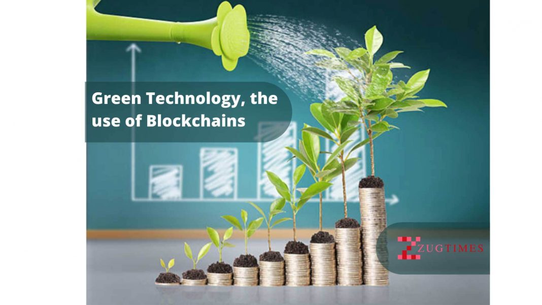 Green Technology, the use of Blockchains