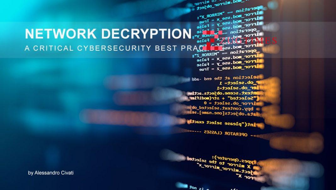 Network Decryption - A Critical Cybersecurity Best Practice